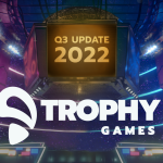 Trophy Games Q3 2022