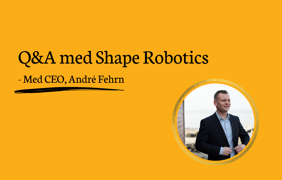 Shape Robotics: Q&A med CEO