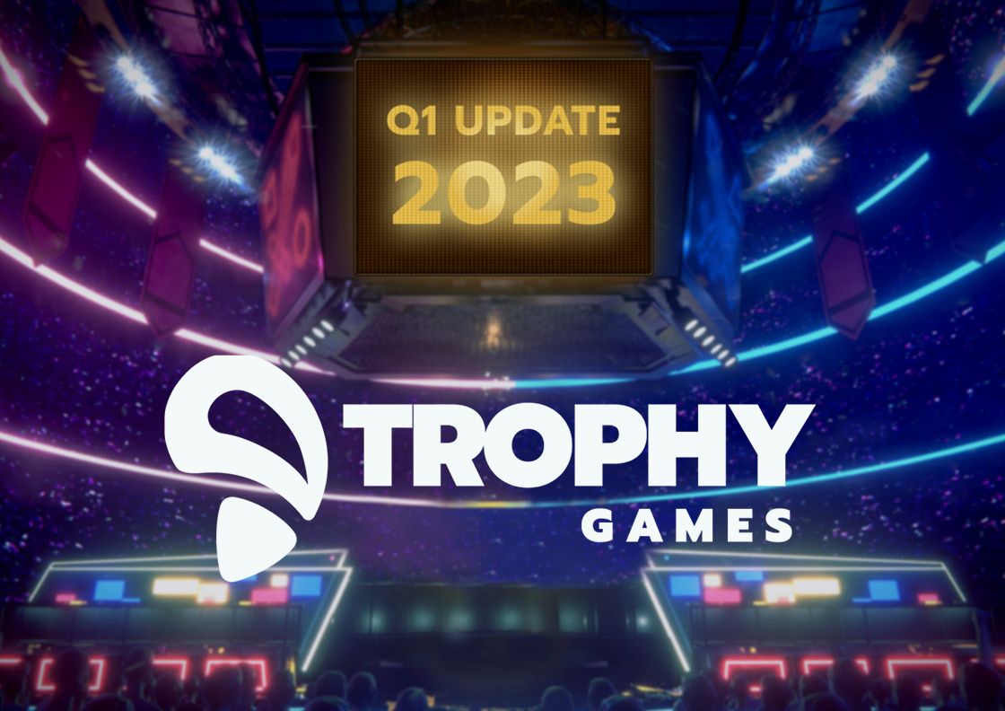 Trophy Games Q1 2023