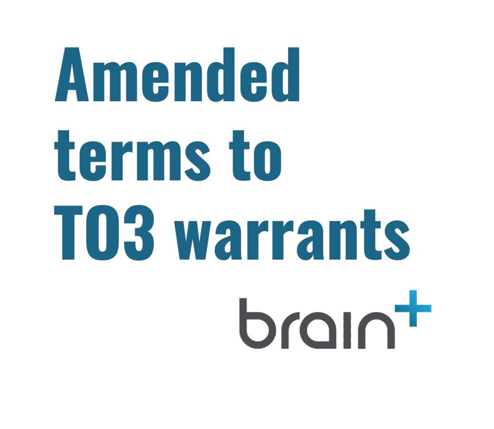 Brain+ med information om nye vilkår for udnyttelse af TO3 warrants